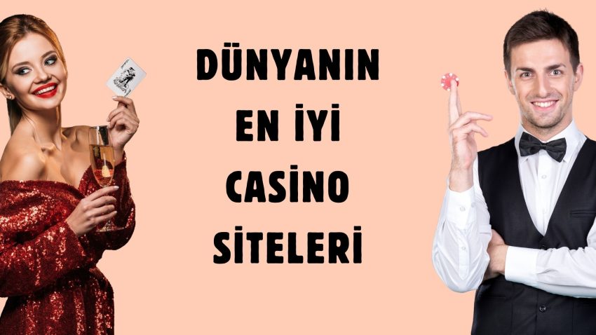 Dünyanın En iyi Casino Siteleri
